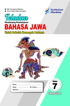 Bahasa Jawa Kelas VII Semester 1 Teladan