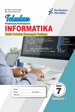 Informatika Kelas VII Semester 1 Teladan