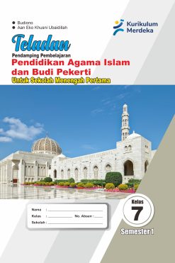 Pendidikan Agama Islam dan Budi Pekerti Kelas VII Semester 1 Teladan